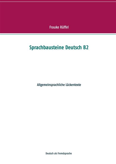 Sprachbausteine Deutsch B Von Frauke R Ffel Ebook