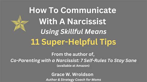 How To Communicate With A Narcissist Using Graces Skillful Means Grace Wroldson