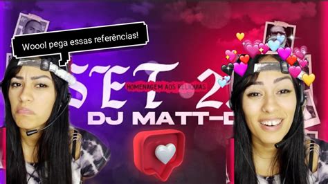 Set Dj Matt D Homenagem Aos Rel Quias Udio Oficial Gree Cassua