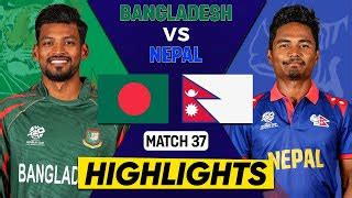 Icc T World Cup Bangladesh Vs Nepal Full Highlights Ban Vs