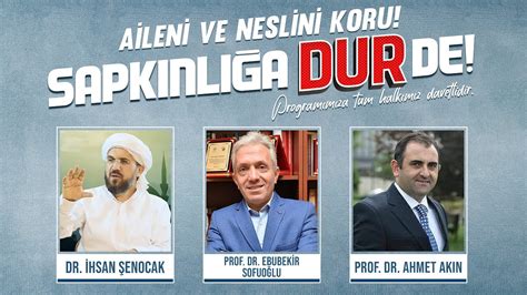 Aileni Ve Neslini Koru Hsan Enocak Prof Dr Ebubekir Sofuo Lu Ve