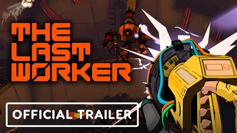 The Last Worker Exclusive Trailer Summer Of Gaming 2022 YouTube