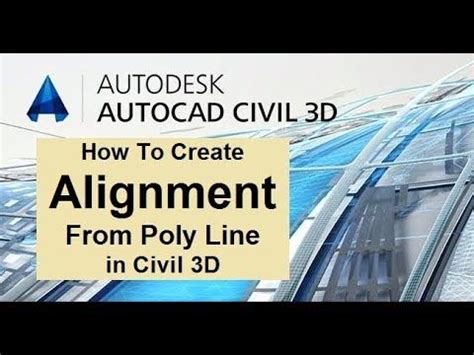 Draw Road Alignment From Polyline And Create Road Alignment Details In