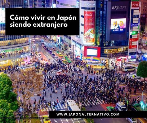 C Mo Vivir En Jap N Siendo Extranjero Formas Vida En Japon Japon