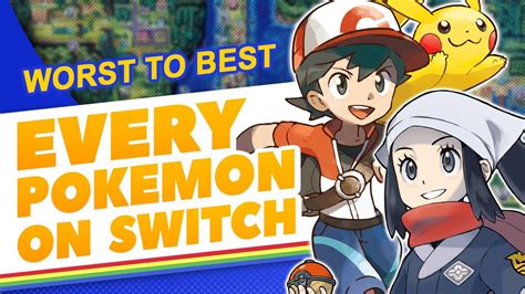 All 11 Pokémon Switch Games Ranked YouTube