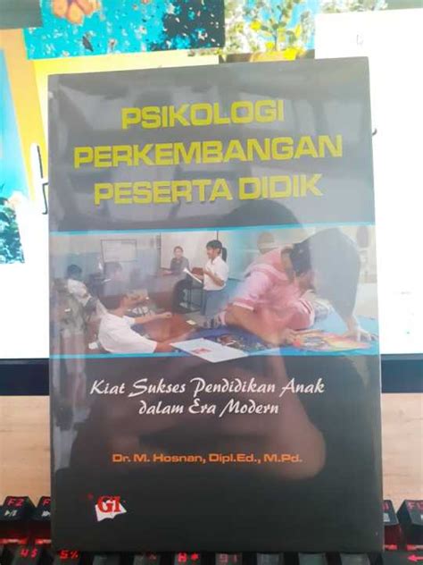 Psikologi Perkembangan Peserta Didik Kiat Sukses Pendidikan Anak