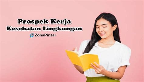 Prospek Kerja Kesehatan Lingkungan Dan Gajinya Zonapintar