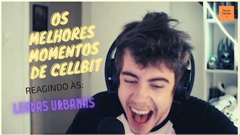 Melhores Momentos De Cellbit Reagindo S Lendas Urbanas Youtube