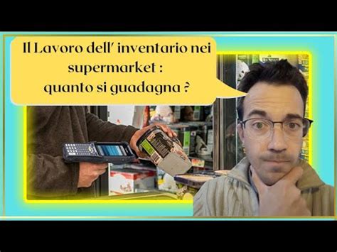 Il Lavoro Dell Inventario Nei Supermercati E Non Solo Quanto Si