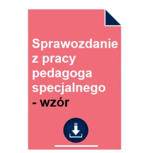 Sprawozdanie Z Pracy Pedagoga Specjalnego Wz R