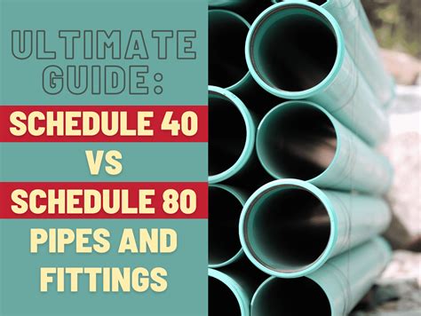 Schedule 40 Vs Schedule 80 Pvc Pipe Thickness