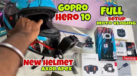 Making The Best Moto Vlogging Setup With Gopro Hero New Axor Apex