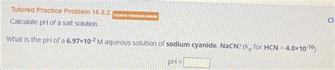 Solved Tutored Practice Problem 16 5 2Calculate PH Of A Chegg