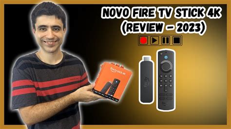 Novo Fire Tv Stick K Review Corte Youtube