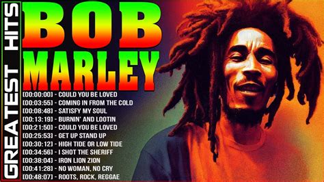 The Best Of Bob Marley Bob Marley Greatest Hits Full Album Bob