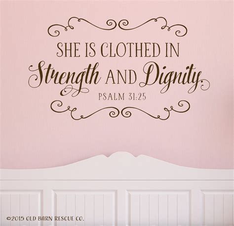 She Is Clothed In Strength And Dignity Vinyl Wall Decal Vinyl