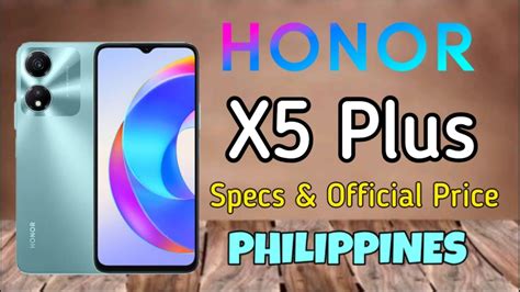 Honor X Plus Features Specs Official Price In Philippines Youtube