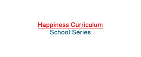 Happiness Curriculum Academic News Network