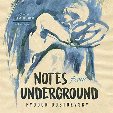 Notes From Underground Audible Audio Edition Fyodor