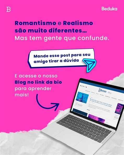 Veja as Principais Diferenças entre Romantismo e Realismo em 2023