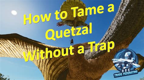 How To Tame A Quetzal Without A Trap Ark Survival Ascended YouTube