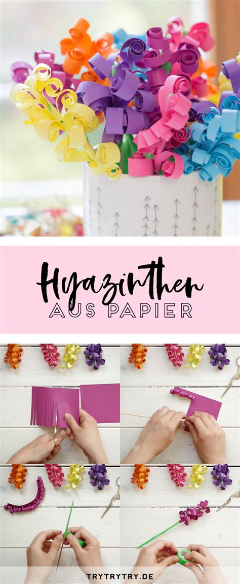 Diy Blumen Hyazinthen Aus Papier Basteln Trytrytry