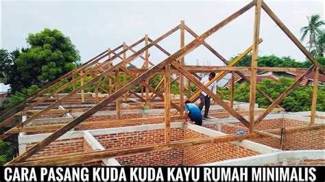 Cara Pasang Kuda Kuda Kayu Youtube