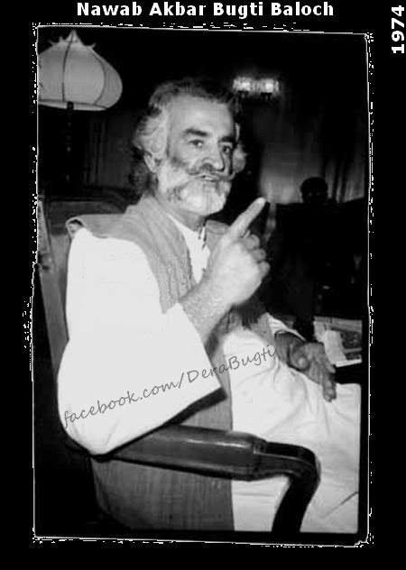 Nawab Akbar Bugti Baloch (1974) | Dera Bugti