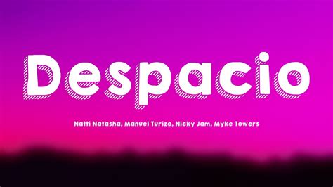 Despacio Natti Natasha Manuel Turizo Nicky Jam Myke Towers Lyrics