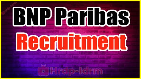 BNP Paribas Recruitment for 2024, 2023, 2022, 2021 Batch Freshers ...