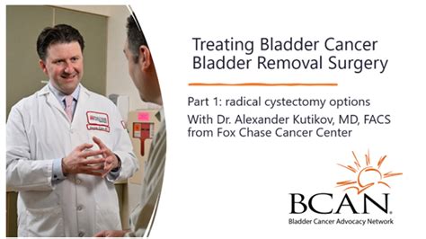 Bladder Removal Surgery Webinar Bladder Cancer Advocacy Network