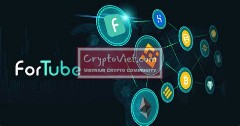 Fortube L G Th Ng Tin V Ng For Cryptoviet