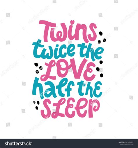 Cute Lettering Quote About Twins Hand Stock Vector Royalty Free