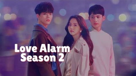 Love Alarm Season 2 Release Date on Netflix, When Does It Start ...