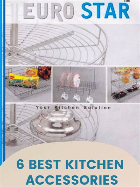 6 Best Kitchen Accessories Modular Kitchen Best Kitchens And