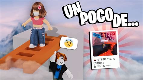 UN POCO DE STEEP STEPS EN ROBLOX YouTube