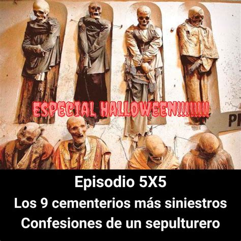 EHC5X5 Los 9 cementerios más siniestros del mundo Confesiones de un