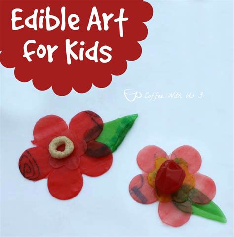 Edible Art For Kids Coffee With Us 3