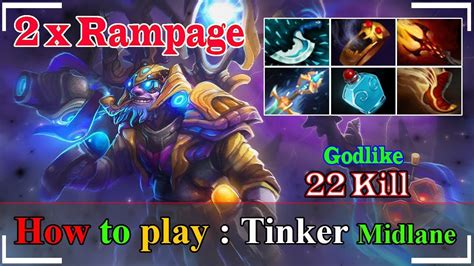 Rampage X2 [tinker] Crazy Fap Hand Shocking Damage Pro Gameplay 7 24 Dota 2 Dota 2 Sroksre