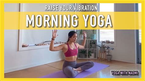 20 Minute Morning Yoga To Raise Your Vibration Full Body Flow YouTube