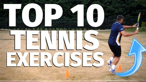 Tennis Workout Top 10 Exercises To Improve Your Game