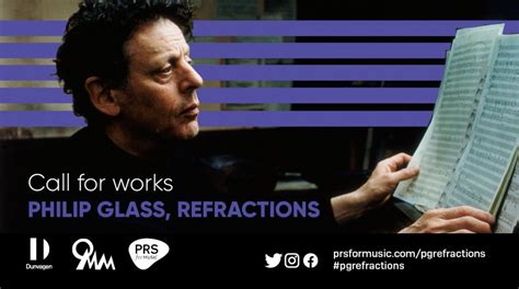 Call For Works Philip Glass Refractions Sound And Music