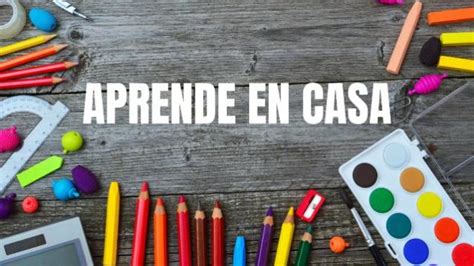 Aprende En Casa De Mayo Horarios Y Programaci N Y Primaria