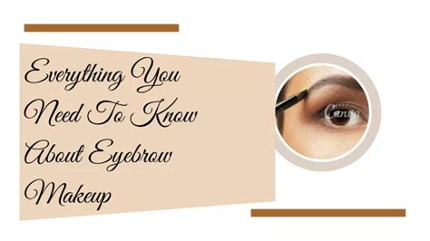 Ppt Everything You Need To Know About Eyebrow Makeup Powerpoint Presentation Id 11591052