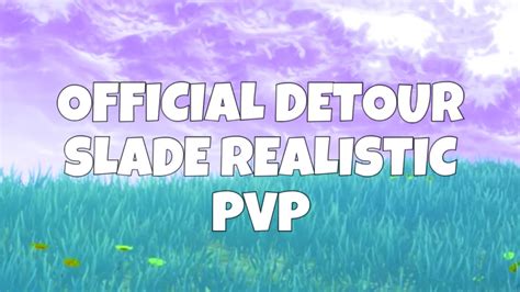 Dtslade Realistic Pvp Map Code Dtslade 3718 0387 3862 By Yoslade Fortnite