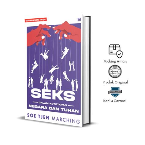 Jual Buku Seks Dalam Ketetapan Negara Dan Tuhan Soe Tjen Marching