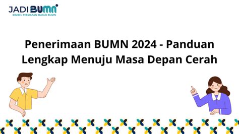 Penerimaan BUMN 2024 Panduan Lengkap Menuju Masa