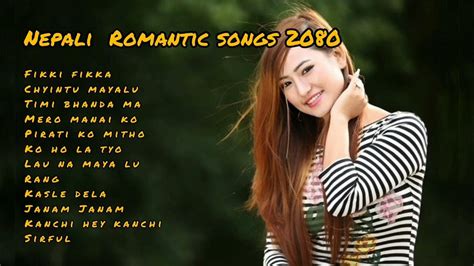 New Nepali Adhunik Songs 20802023 New Nepali Romantic Songs