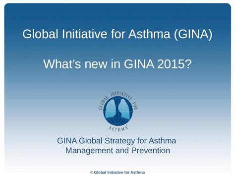 Pptx Global Initiative For Asthma Gina Global Strategy For Asthma