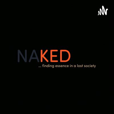 Naked A Podcast On Spotify For Podcasters